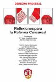 REFLEXIONES PARA LA REFOMA CONCURSAL de ARIZA COLMENAREJO, MARIA JESUS 