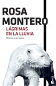 LAGRIMAS EN LA LLUVIA de MONTERO, ROSA 