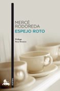 ESPEJO ROTO de RODOREDA, MERCE 