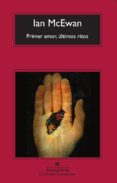 PRIMER AMOR, ULTIMOS RITOS de MCEWAN, IAN 