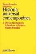 HISTORIA UNIVERSAL CONTEMPORANEA I de PAREDES ALONSO, JAVIER 