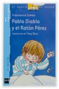 PABLO DIABLO Y EL RATON PEREZ de SIMON, FRANCESCA 