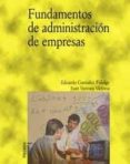 FUNDAMENTOS DE ADMINISTRACION DE EMPRESAS di GONZALEZ FIDALGO, EDUARDO  VENTURA VICTORIA, JUAN 