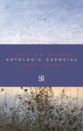 CANTO UN PAJARO: ANTOLOGIA ESENCIAL de GALLEGO, VICENTE 