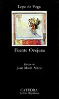 FUENTE OVEJUNA (13 ED.) de LOPE DE VEGA, FELIX 