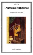 TRAGEDIAS COMPLETAS de SENECA, LUCIO ANNEO 