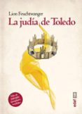 LA JUDIA DE TOLEDO de FEUCHTWANGER, LION 