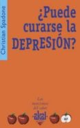 PUEDE CURARSE LA DEPRESION? de SPADONE, CHRISTIAN 
