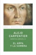 EL ARPA Y LA SOMBRA de CARPENTIER, ALEJO 