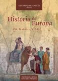 HISTORIA DE EUROPA (SS.X A.C.-V D.C.) di CHIC GARCIA, GENARO 