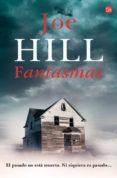 FANTASMAS de HILL, JOE 