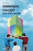 LOS DIAS AZULES de VALLEJO, FERNANDO 