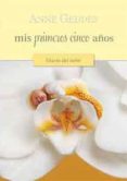 MIS PRIMEROS CINCO AOS: DIARIO DEL BEBE de GEDDES, ANNE 