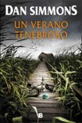 UN VERANO TENEBROSO de SIMMONS, DAN 