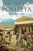 UN DA EN POMPEYA de LILLO REDONET, FERNANDO 