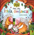 ADIOS, CELOS. HOLA, CONFIANZA! (EL BOSQUE DE LAS EMOCIONES) di SERNA, ANA  IIGO, HENAR 