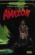 THE AMAZON de SEAGLE, STEVEN T.  SALE, TIM 
