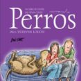 PERROS NOS VUELVEN LOCOS! de EXLEY, HELEN 