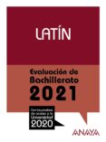 LATN: EVALUACION DE BACHILLERATO 2021 - PRUEBA ACCESO A LA UNIVERSIDAD di MARTINEZ QUINTANA, MANUEL 