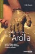 PODER CURATIVO DE LA ARCILLA: SALUD Y BELLEZA NATURAL CON UNA TECNICA MILENARIA AL ALCANCE DE TODOS di FRAMIS, COTE 