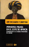 PRIMEROS PASOS EN EL ESTE DE AFRICA de BURTON, SIR RICHARD F. 