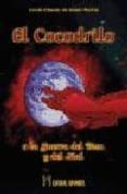 EL COCODRILO O LA GUERRA DEL BIEN Y DEL MAL de SAINT-MARTIN, LOUIS-CLAUDE DE 
