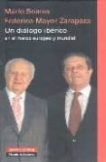 Un Dialogo Iberico En El Marco Europeo Y Mundial Por Mario Soares, Tapa Dura