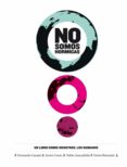 NO SOMOS HORMIGAS di VV.AA. 