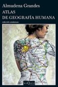 ATLAS DE GEOGRAFIA HUMANA de GRANDES, ALMUDENA 