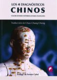 LOS 4 DIAGNOSTICOS CHINOS di CHANG CHENG, CHAO 