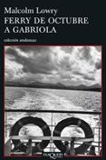 FERRY DE OCTUBRE A GABRIOLA de LOWRY, MALCOLM 
