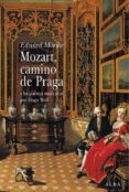 MOZART, CAMINO DE PRAGA Y LOS POEMAS MUSICADOS POR HUGO WOLF di MORIKE, EDUARD 