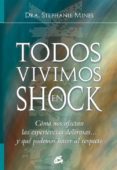 TODOS VIVIMOS EN SHOCK di MINES, STEPHANIE 
