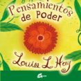PENSAMIENTOS DE PODER de HAY, LOUISE L. 