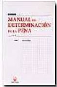 MANUAL DE DETERMINACION DE LA PENA (6 ED.) de LLORCA ORTEGA, JOSE 