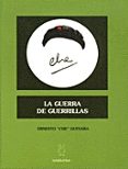 LA GUERRA DE GUERRILLAS de GUEVARA, ERNESTO 