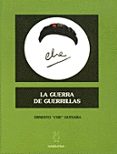 LA GUERRA DE GUERRILLAS di GUEVARA, ERNESTO 