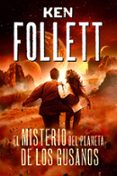 EL MISTERIO DEL PLANETA DE LOS GUSANOS de FOLLETT, KEN 