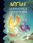 BAT PAT 41 :LA BIBLIOTECA CHAMUSCADA de PAVANELLO, ROBERTO 