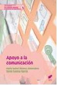 APOYO A LA COMUNICACION de GOMEZ ALMENDROS, MARIA ISABEL  CUENCA GARCIA, SONIA 