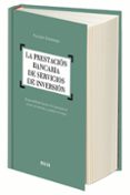 LA PRESTACIN BANCARIA DE SERVICIOS DE INVERSIN di ZUNZUNEGUI, FERNANDO 