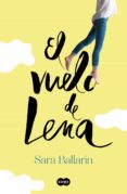 EL VUELO DE LENA de BALLARIN , SARA 