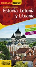 ESTONIA, LETONIA Y LITUANIA 2020 (2 ED.) (GUIARAMA COMPACT) di MORTE USTARROZ, MARC AITOR 
