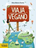 VIAJA VEGANO di BLANCO BARBA, ELISA 