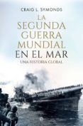 La Segunda Guerra Mundial En El Mar (ebook)