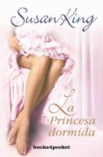 LA PRINCESA DORMIDA de KING, SUSAN 