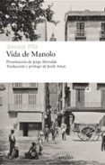 VIDA DE MANOLO de PLA, JOSEP 