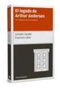EL LEGADO DE ARTHUR ANDERSEN di CANALES, CARMELO  LOPEZ, FRANCISCO. 