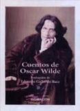 CUENTOS DE OSCAR WILDE de WILDE, OSCAR 