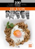 100 MANERAS DE COCINAR HUEVOS di VV.AA. 